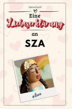 Eine Liebeserklärung an SZA - Koch, Aaron