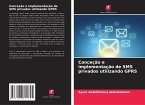 Conceção e implementação de SMS privados utilizando GPRS