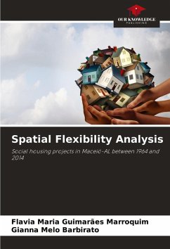 Spatial Flexibility Analysis - Marroquim, Flavia Maria Guimarães;Barbirato, Gianna Melo