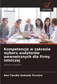 Kompetencje w zakresie wyboru audytorów wewn¿trznych dla firmy lotniczej