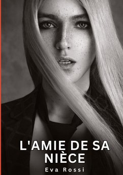 L'amie de sa nièce - Rossi, Eva