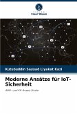 Moderne Ansätze für IoT-Sicherheit Moderne Ansätze für IoT-Sicherheit