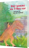 Hier kommt ein T-Rex vor. Und das ist erst der Anfang! Hier kommt ein T-Rex vor. Und das ist erst der Anfang!
