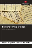 Letters to the trainee