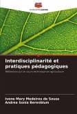 Interdisciplinarité et pratiques pédagogiques Interdisciplinarité et pratiques pédagogiques