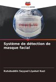 Système de détection de masque facial Système de détection de masque facial
