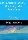 Ein Grömitz Krimi - Mord auf der Seebrücke