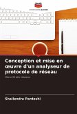 Conception et mise en ¿uvre d'un analyseur de protocole de réseau