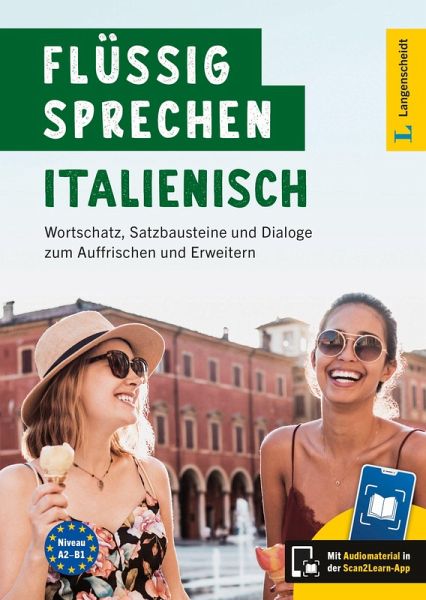 Langenscheidt Flüssig sprechen Italienisch Langenscheidt Flüssig sprechen Italienisch