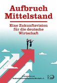 Aufbruch Mittelstand Aufbruch Mittelstand