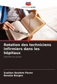 Rotation des techniciens infirmiers dans les hôpitaux