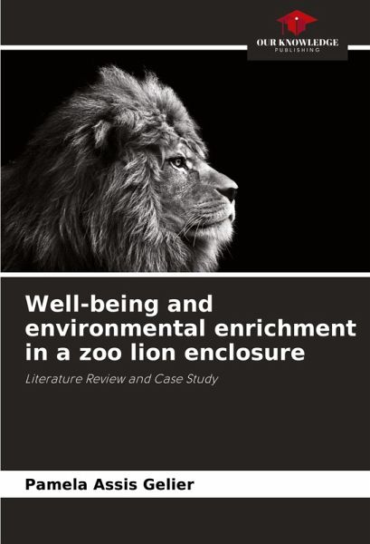 Well-being and environmental enrichment in a zoo lion enclosure Well-being and environmental enrichment in a zoo lion enclosure