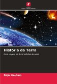 História da Terra História da Terra