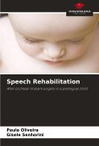Speech Rehabilitation