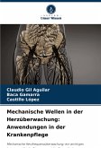 Mechanische Wellen in der Herzüberwachung: Anwendungen in der Krankenpflege Mechanische Wellen in der Herzüberwachung: Anwendungen in der Krankenpflege