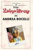 Eine Liebeserklärung an Andrea Bocelli Eine Liebeserklärung an Andrea Bocelli