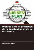 Progrès dans la prédiction de la ponctuation et de la disfluence Progrès dans la prédiction de la ponctuation et de la disfluence