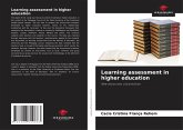 Learning assessment in higher education Learning assessment in higher education