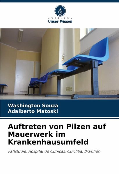 Auftreten von Pilzen auf Mauerwerk im Krankenhausumfeld