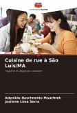 Cuisine de rue à São Luís/MA Cuisine de rue à São Luís/MA