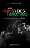 Die Kunst des Tradings Die Kunst des Tradings