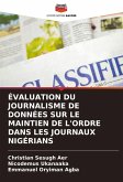 ÉVALUATION DU JOURNALISME DE DONNÉES SUR LE MAINTIEN DE L'ORDRE DANS LES JOURNAUX NIGÉRIANS ÉVALUATION DU JOURNALISME DE DONNÉES SUR LE MAINTIEN DE L'ORDRE DANS LES JOURNAUX NIGÉRIANS