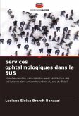 Services ophtalmologiques dans le SUS Services ophtalmologiques dans le SUS