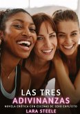 Las Tres Adivinanzas Las Tres Adivinanzas