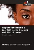 Rappresentazione e identità nera: Discorsi nei libri di testo