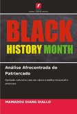 Análise Afrocentrada do Patriarcado