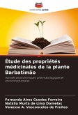 Étude des propriétés médicinales de la plante Barbatimão