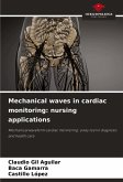 Mechanical waves in cardiac monitoring: nursing applications Mechanical waves in cardiac monitoring: nursing applications