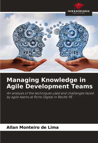 Managing Knowledge in Agile Development Teams