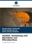 Vielfalt, Verteilung und Abundanz von Mikrobenthos Vielfalt, Verteilung und Abundanz von Mikrobenthos