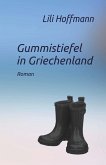 Gummistiefel in Griechenland Gummistiefel in Griechenland