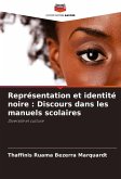 Représentation et identité noire : Discours dans les manuels scolaires