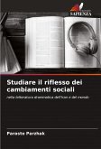 Studiare il riflesso dei cambiamenti sociali