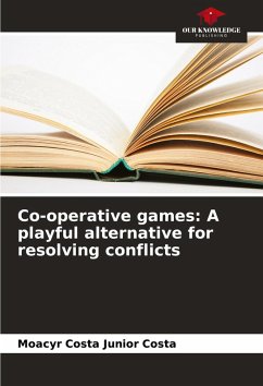 Co-operative games: A playful alternative for resolving conflicts - Costa, Moacyr Costa Junior