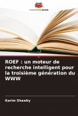 ROEF : un moteur de recherche intelligent pour la troisième génération du WWW