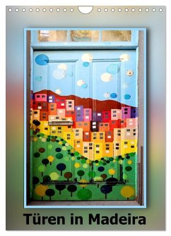 Türen in Madeira (Wandkalender 2026 DIN A4 hoch), CALVENDO Monatskalender