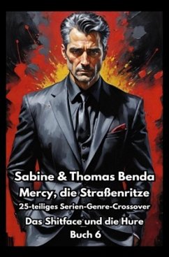 Cover Mercy, die Straßenritze - Buch 6 - Das Shitface und die Hure