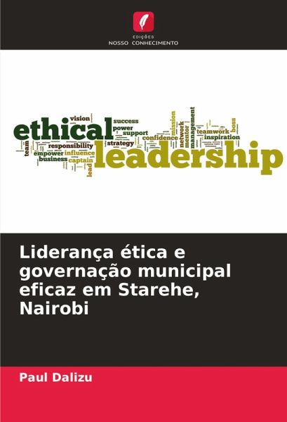 Liderança ética e governação municipal eficaz em Starehe, Nairobi Liderança ética e governação municipal eficaz em Starehe, Nairobi