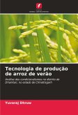 Tecnologia de produção de arroz de verão Tecnologia de produção de arroz de verão
