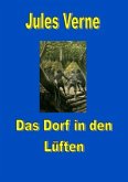 Das Dorf in den Lüften Das Dorf in den Lüften