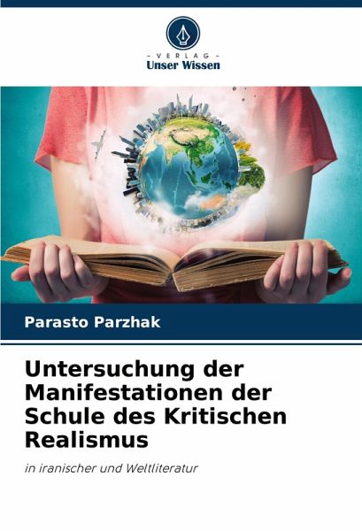 Untersuchung der Manifestationen der Schule des Kritischen Realismus Untersuchung der Manifestationen der Schule des Kritischen Realismus