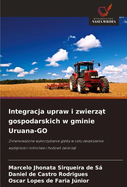 Integracja upraw i zwierz¿t gospodarskich w gminie Uruana-GO Integracja upraw i zwierz¿t gospodarskich w gminie Uruana-GO