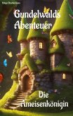 Gundelwalds Abenteuer Gundelwalds Abenteuer