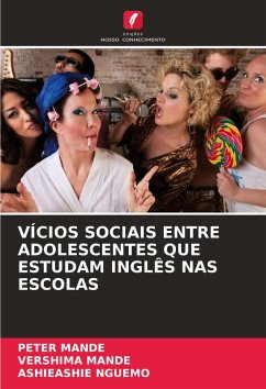 Cover VÍCIOS SOCIAIS ENTRE ADOLESCENTES QUE ESTUDAM INGLÊS NAS ESCOLAS