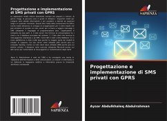 Progettazione e implementazione di SMS privati con GPRS - Abdulkhaleq Abdulrahman, Aysar