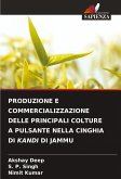 PRODUZIONE E COMMERCIALIZZAZIONE DELLE PRINCIPALI COLTURE A PULSANTE NELLA CINGHIA DI KANDI DI JAMMU PRODUZIONE E COMMERCIALIZZAZIONE DELLE PRINCIPALI COLTURE A PULSANTE NELLA CINGHIA DI KANDI DI JAMMU